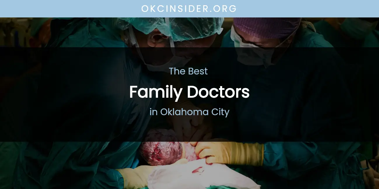 Oklahoma City's Best Family Doctors featured