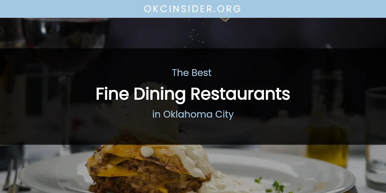Oklahoma City's Best Fine Dining Restaurants featured